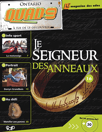 Accéder à la fiche du magazine QUAD9 QUAD9 - 1B - Le Seigneur des anneaux (9e et 10e année).