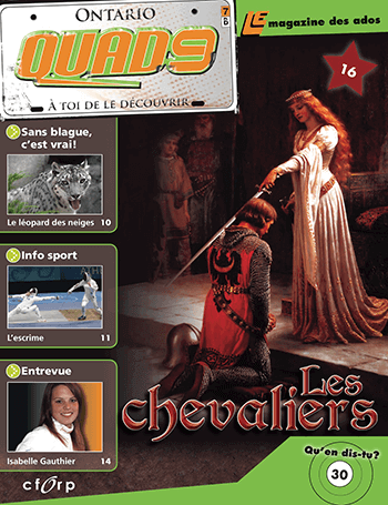 Accéder à la fiche du magazine QUAD9 QUAD9 - 7B - Les chevaliers (9e et 10e année).