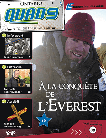 Accéder à la fiche du magazine QUAD9 QUAD9 - 4A - À la conquête de l’Everest (7e et 8e année).